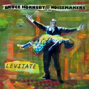 Bruce Hornsby Levitate