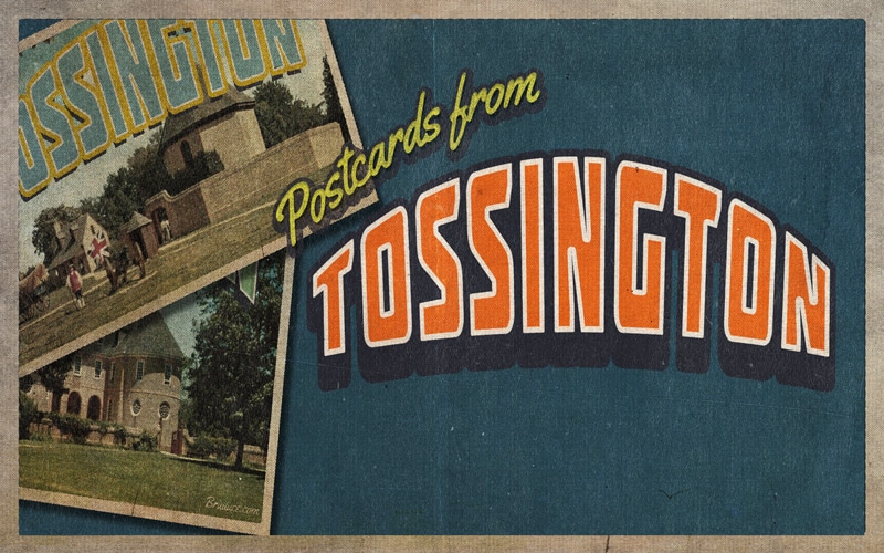 Postcards from Tossington