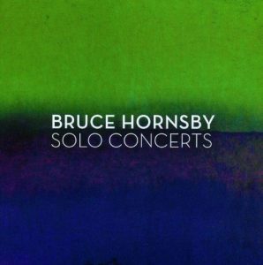 Bruce Hornsby Solo Concerts