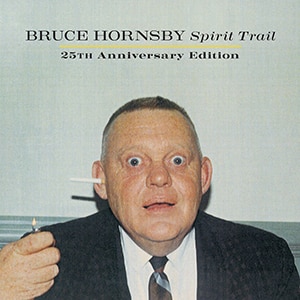 Bruce Hornsby Spirit Trail 25th anniversary